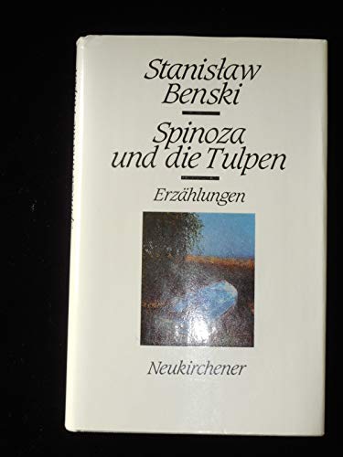 Beispielbild fr Spinoza und die Tulpen. Erzhlungen. zum Verkauf von Grammat Antiquariat