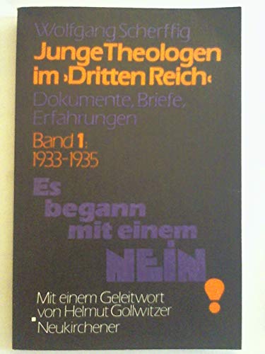 Stock image for Junge Theologen im 'Dritten Reich', Bd.1, Es begann mit einem Nein!, 1933-1935 for sale by medimops