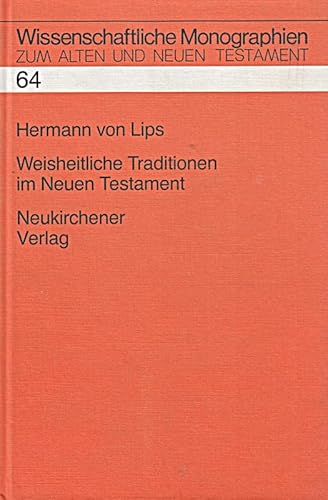 Stock image for Weisheitliche Traditionen im Neuen Testament for sale by medimops