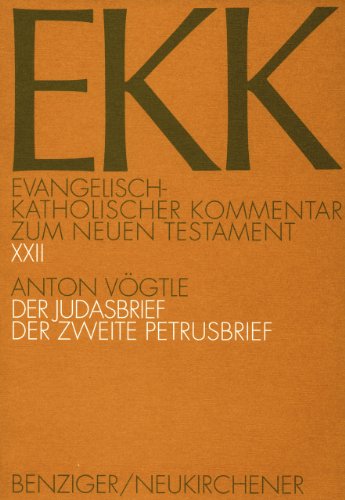 Der Judasbrief /Der 2. Petrusbrief (Evangelisch-Katholischer Kommentar zum Neuen Testament) - Vögtle Anton