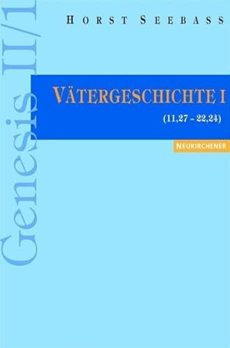 9783788715267: Genesis, 3 Bde. in 4 Tl.-Bdn., Bd.2/1, Vtergeschichte