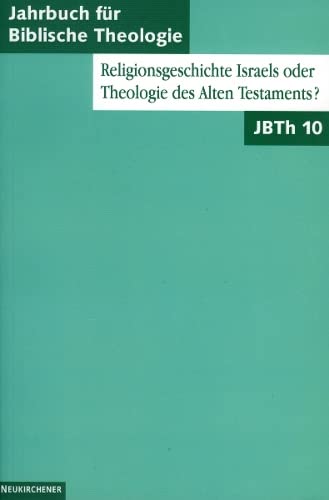 Stock image for Religionsgeschichte Israels oder Theologie des Alten Testaments for sale by ISD LLC