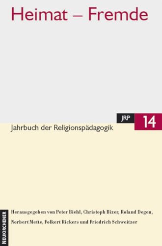 Beispielbild fr Jahrbuch der Religionspdagogik (JRP), Bd.14, Heimat - Fremde: Bd 14 (1998) zum Verkauf von medimops