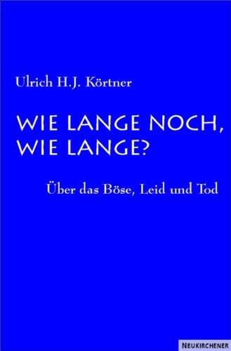 Beispielbild fr Wie lange noch, wie lange? ber das Bse, Leid und Tod zum Verkauf von DER COMICWURM - Ralf Heinig