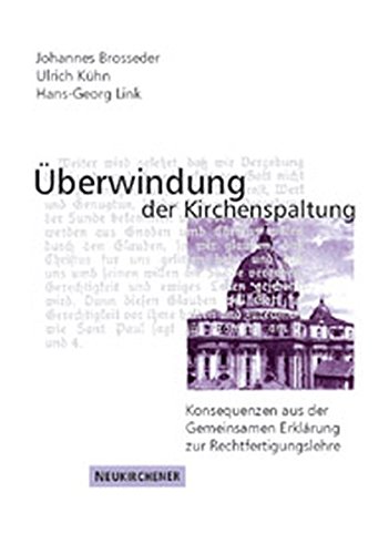 Ãœberwindung der Kirchenspaltung. (9783788717766) by Johannes Brosseder