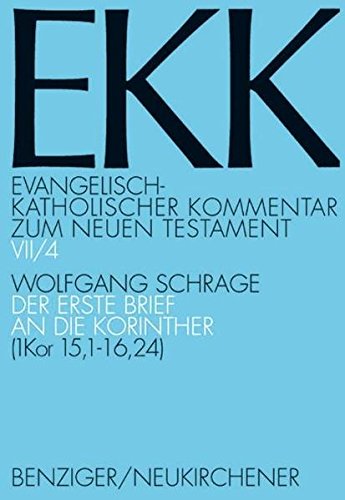 Stock image for Evangelisch-katholischer Kommentar Zum Neuen Testament (Koproduktion Mit Patmos) : (1 Kor 15,1-16,24) -Language: german for sale by GreatBookPrices