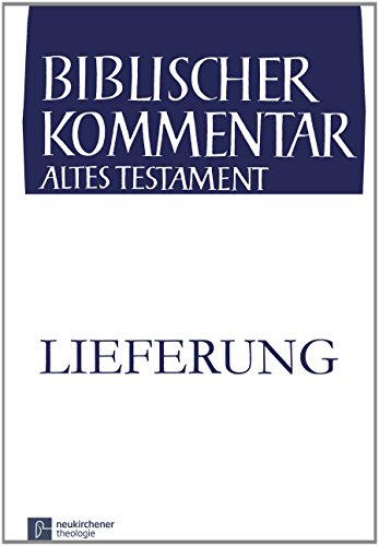 9783788719531: Biblischer Kommentar Altes Testament - Ausgabe in Lieferungen: 11. Lieferung: XI/2.11