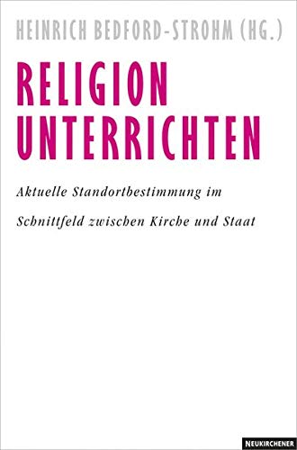 9783788719869: Religion unterrichten: Aktuelle Standortbestimmung im Schnittfeld zwischen Kirche und Gesellschaft