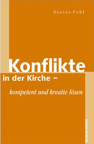 Stock image for Konflikte in der Kirche: Kompetent und kreativ lsen for sale by medimops