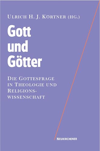 Stock image for Gott und Gtter Die Gottesfrage in Theologie und Religionswissenschaft for sale by Buchpark