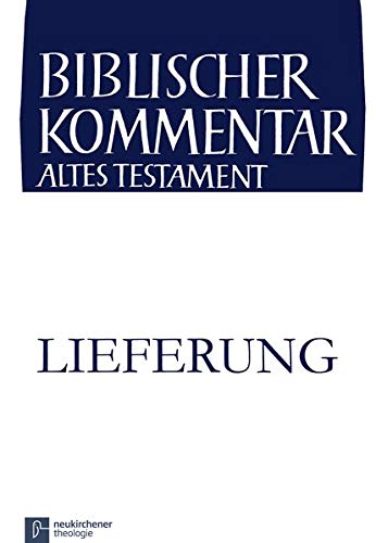 9783788721152: Biblischer Kommentar Altes Testament - Ausgabe in Lieferungen: 4. Lieferung: XIV/8.4