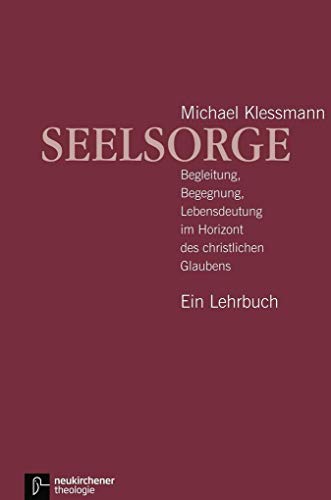 Imagen de archivo de Seelsorge. Ein Lehrbuch a la venta por medimops