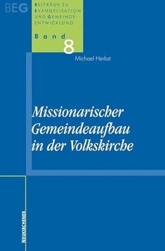 Missionarischer Gemeindeaufbau in der Volkskirche - Michael Herbst