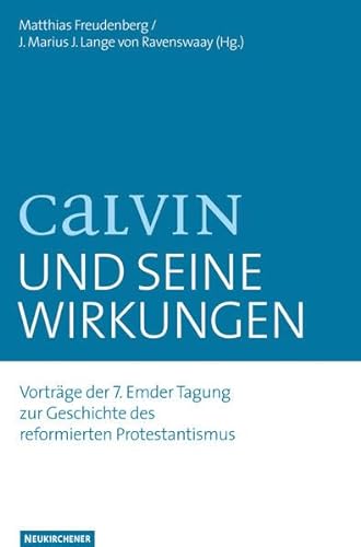 Stock image for Calvin und seine Wirkungen for sale by ISD LLC