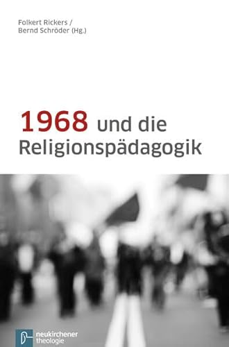 9783788724719: 1968 und die Religionspdagogik