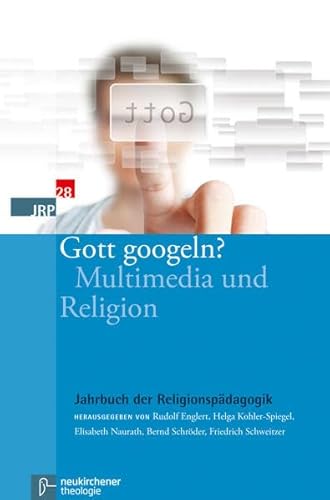 Beispielbild fr Jahrbuch der Religionspdagogik: Gott googeln?: Multimedia und Religion: Bd 28 (2012) JRP Religionsunterricht Religionspdagogik Katechetik Multimedia und Religion Neue Medien Religionspdagoge Religionslehrer religise Erziehung religionsbezogene Mediendidaktik Theologische Fakultt Universitt Bern Praktische Theologie Universitt Hamburg Human- und Bildungswissenschaften Pdagogische Hochschule Vorarlberg Feldkirch sterreich Evangelische Theologie Didaktik des Religionsunterrichts Universitt Augsburg Theologische Fakultt Georg-August-Universitt Gttingen Lebensfhrung Lebensdeutung Kinder Jugendliche Rudolf Englert; Helga Kohler-Spiegel; Elisabeth Naurath; Helga Kohler- Spiegel; Bernd Schrder Friedrich Schweitzer Rechnung mit MwSt - Versand aus Deutschland JRudolf Englert; Helga Kohler-Spiegel; Elisabeth Naurath; Helga Kohler- Spiegel; Bernd Schrder Friedrich Schweitzer zum Verkauf von BUCHSERVICE / ANTIQUARIAT Lars Lutzer