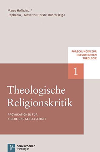 9783788727796: Forschungen zur Reformierten Theologie: Provokationen fÃ"r Kirche und Gesellschaft: 1 (Forschungen Zur Reformierten Theologie, 1)