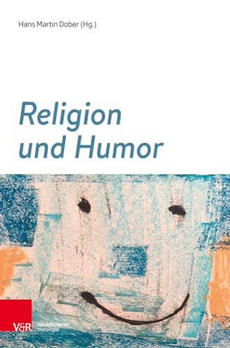 9783788731670: Religion Und Humor (Theologie Interdisziplinar, 18) (German Edition)