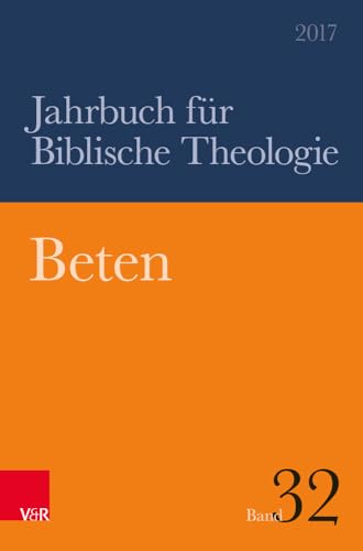 9783788732561: Jahrbuch f"r Biblische Theologie: 32.2017 (Jahrbuch Fur Biblische Theologie, 32)