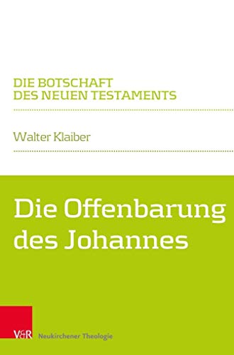 Beispielbild fr Die Offenbarung des Johannes (Die Botschaft des Neuen Testaments) zum Verkauf von medimops