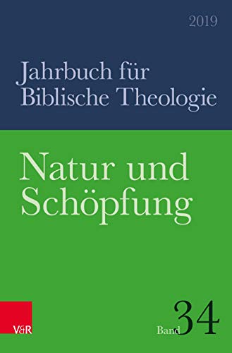 9783788734978: Natur Und Schopfung (Jahrbuch Fur Biblische Theologie) (German Edition)