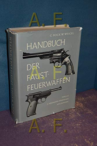Handbuch der Faustfeuerwaffen - Bock, Gerhard