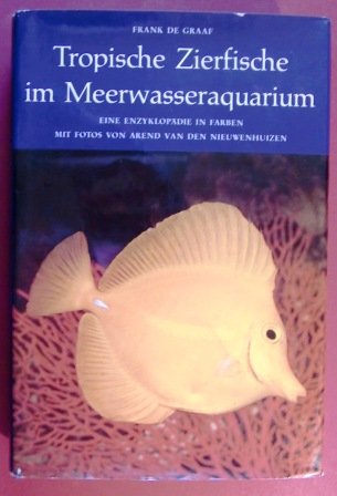 Imagen de archivo de Tropische Zierfische im Meerwasseraquarium a la venta por 3 Mile Island