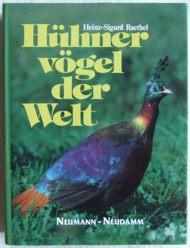 Hühnervögel der Welt