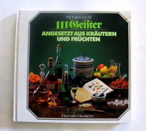 111 Geister. Angesetzt aus Kräutern und Früchten.