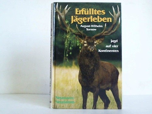 Beispielbild fr Erflltes Jgerleben. Jagd auf vier Kontinenten. zum Verkauf von Antiquariat Bcherkeller
