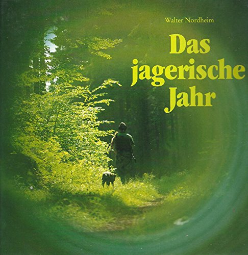 Stock image for Das jagerische Jahr for sale by medimops