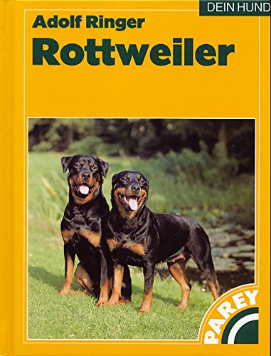 Beispielbild fr Rottweiler: Praktische Ratschlge fr Haltung, Pflege und Erziehung zum Verkauf von medimops