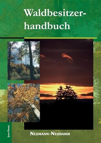 9783788810344: Waldbesitzerhandbuch