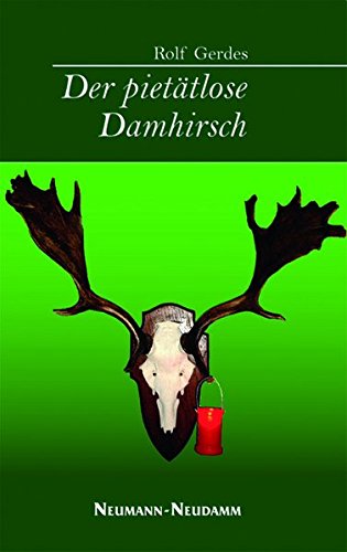 Stock image for Der piettlose Damhirsch for sale by medimops