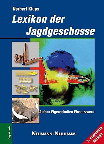 Stock image for Das Buch der Geschosse: Aufbau-Eigenschaften-Einsatzzweck for sale by medimops