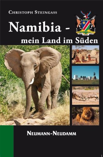 Beispielbild fr Namibia - mein Land im Sden: Menschen, Landschaft, Wild und Jagd zum Verkauf von medimops