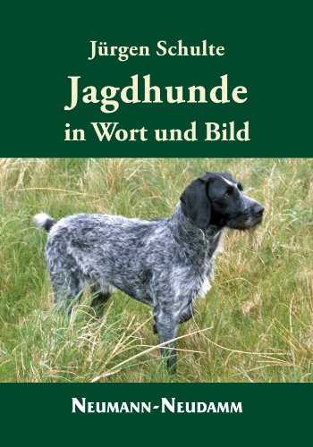 Imagen de archivo de Jagdhunde in Wort und Bild. a la venta por medimops
