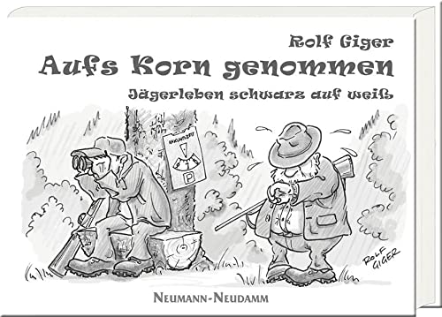 Stock image for Aufs Korn genommen: Jgerleben schwarz auf wei for sale by medimops