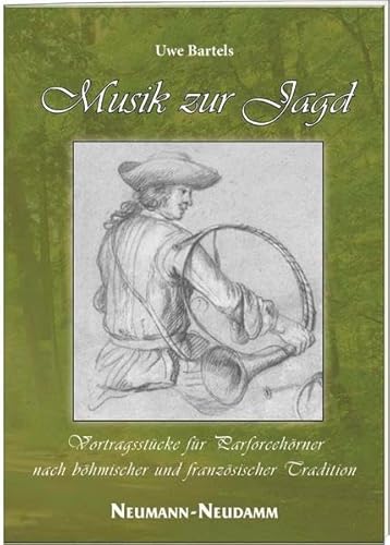 Stock image for Bartels, U: Musik zur Jagd Vortragsstcke fr Parforcehrner for sale by Blackwell's