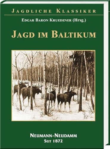 Stock image for Jagd im Baltikum for sale by Buchstube Tiffany