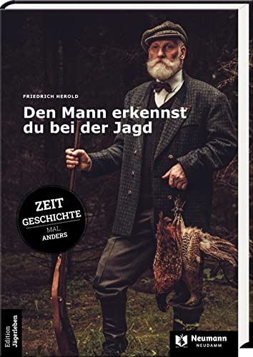 Stock image for Den Mann erkennst du bei der Jagd for sale by Blackwell's