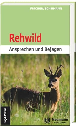 Imagen de archivo de Rehwild: Ansprechen und Bejagen a la venta por Revaluation Books