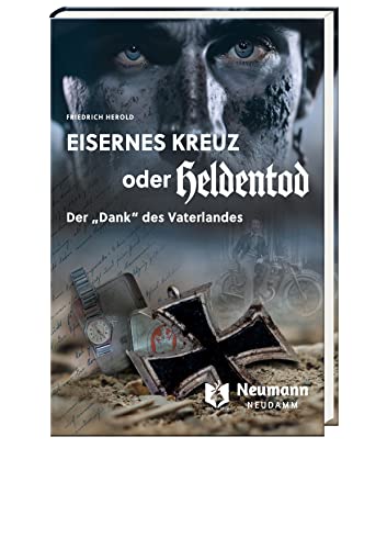 Stock image for Eisernes Kreuz oder Heldentod for sale by Blackwell's