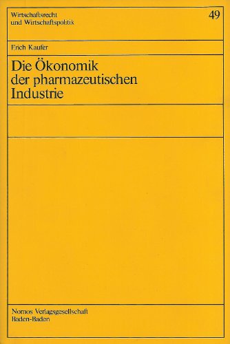 Stock image for Die konomik der pharmazeutischen Industrie. for sale by Antiquariat + Verlag Klaus Breinlich
