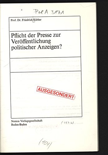 Beispielbild fr Pflicht der Presse zur Verffentlichung politischer Anzeigen? zum Verkauf von Antiquariat  Werner Haschtmann