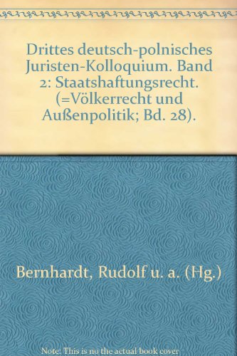 Beispielbild fr Drittes Deutsch-Polnisches Juristen-Kolloquium; Bd. 2: Staatshaftungsrecht. zum Verkauf von Wissenschaftliches Antiquariat Kln Dr. Sebastian Peters UG