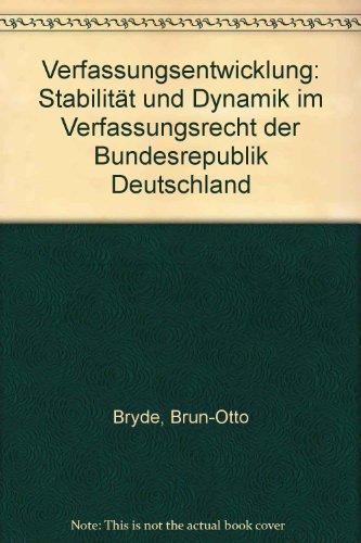 9783789007194: Verfassungsentwicklung: Stabilitt und Dynamik im Verfassungsrecht der Bundesrepublik Deutschland (Livre en allemand)