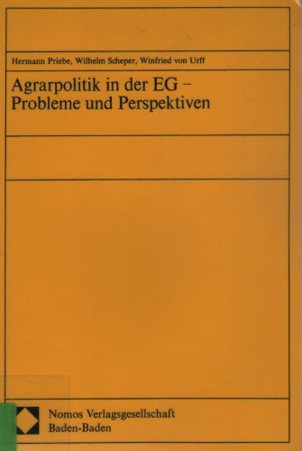 9783789010606: Agrarpolitik in der EG. Probleme und Perspektiven