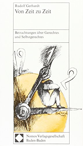 Stock image for Von Zeit zu Zeit: Betrachtungen ber Gerechtes und Selbstgerechtes for sale by Versandantiquariat Felix Mcke