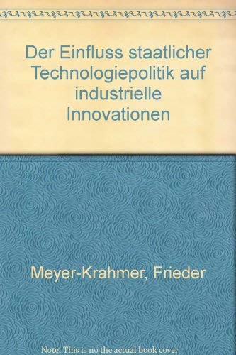 Stock image for Der Einflu staatlicher Technologiepolitik auf industrielle Innovationen for sale by PRIMOBUCH